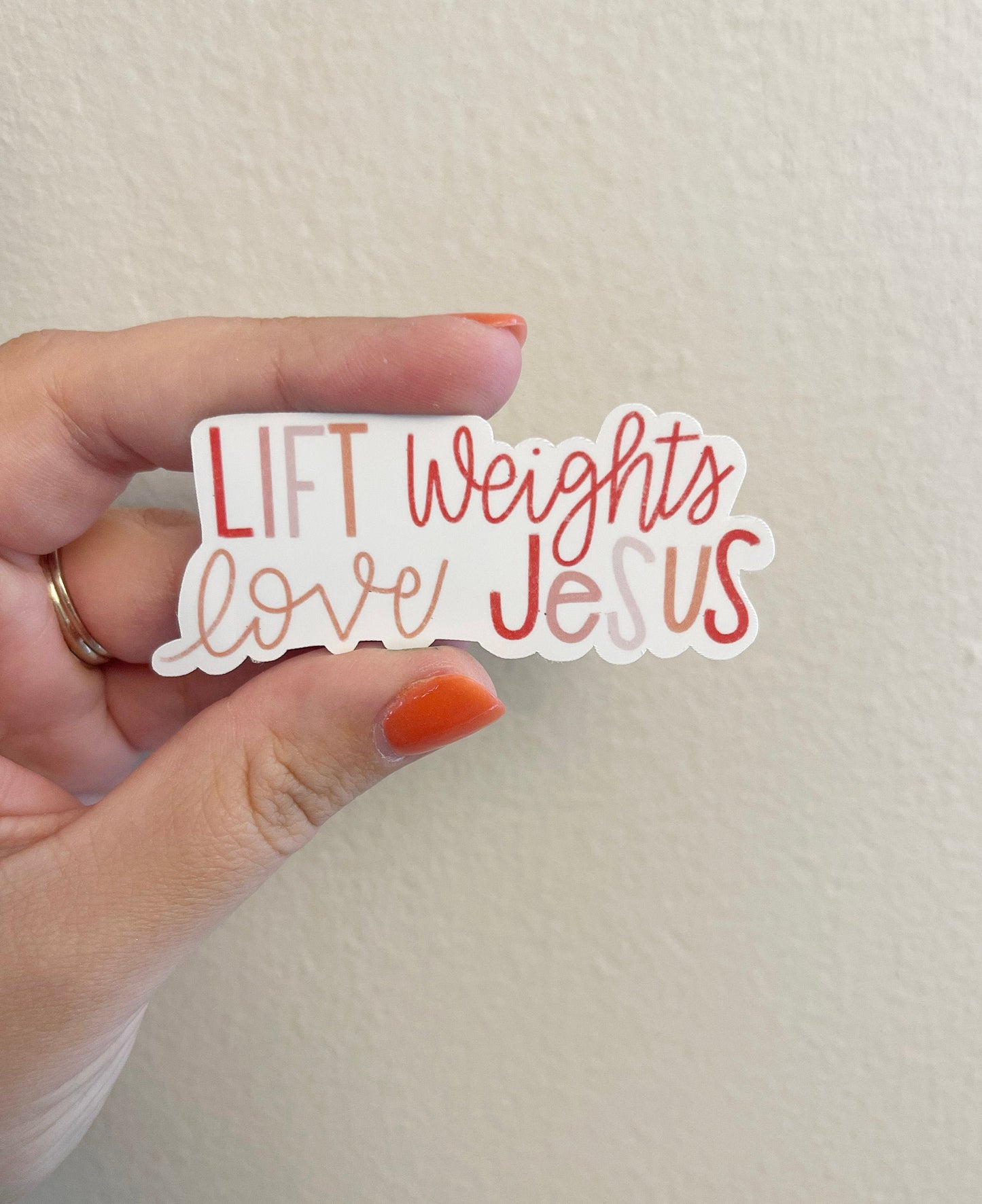 Lift Weights Love Jesus Sticker
