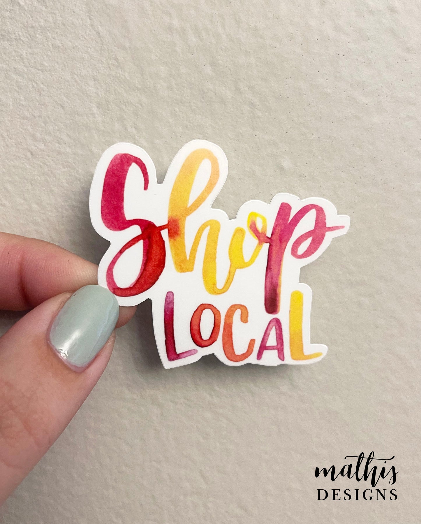 Shop Local Sticker, Watercolor Sticker, Shop Small Gift, Small Business Sticker, Shop Small Decal, Gift