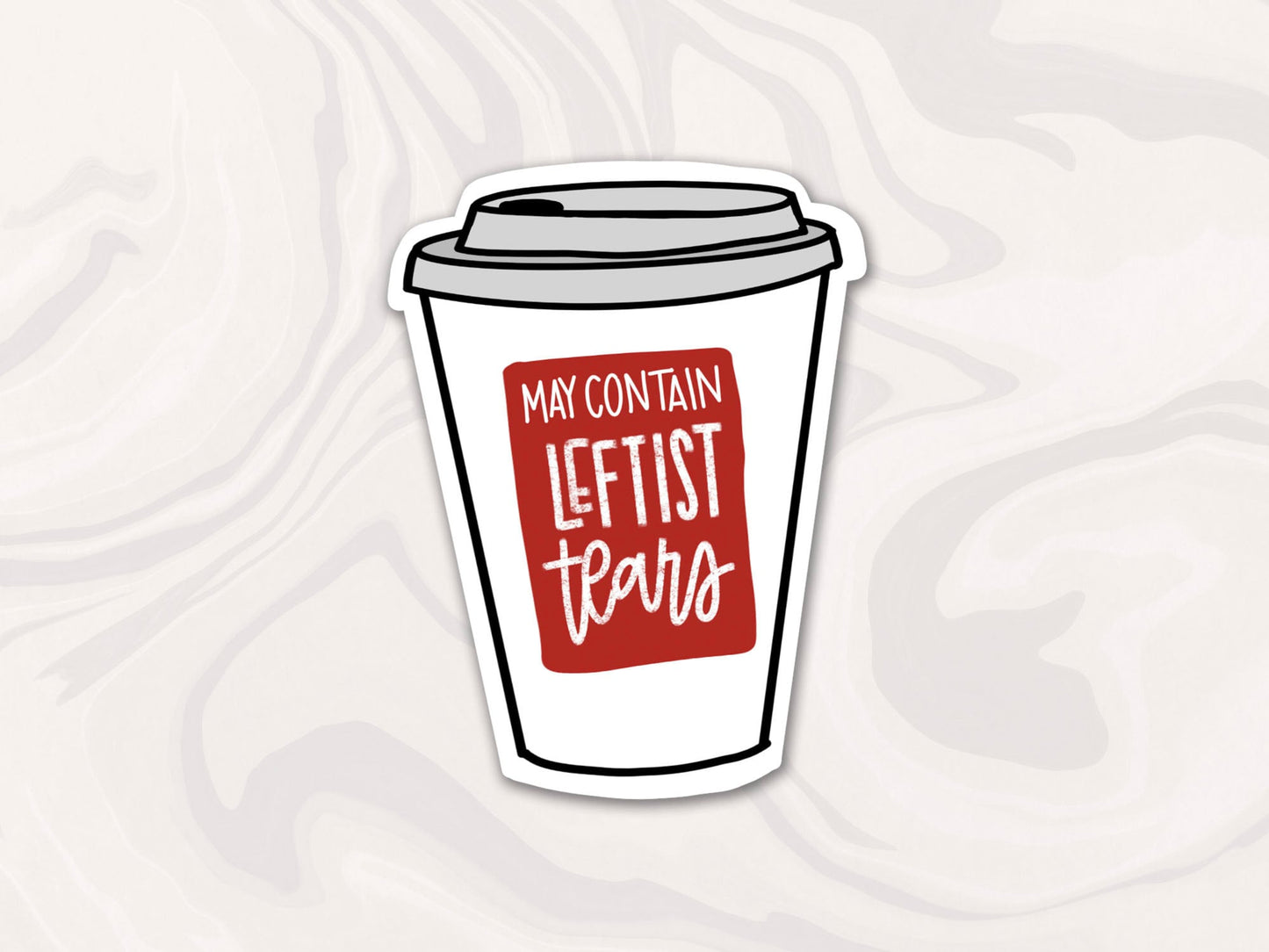 May Contain Leftist Tears Sticker, American Sticker, America Accessories and Gifts, Republican Sticker, Conservative Accessory, Gift